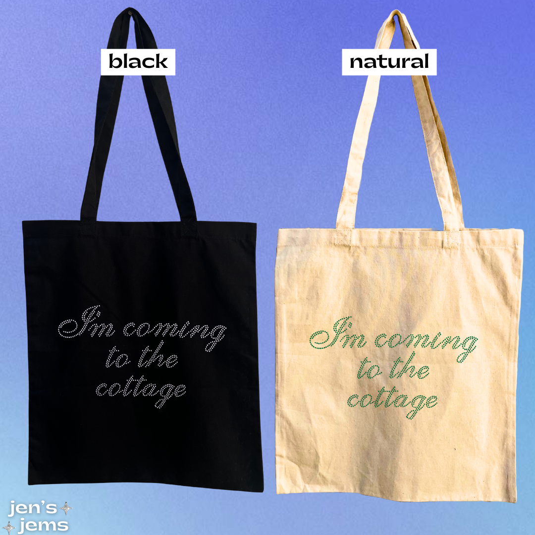 Custom I'm coming to the cottage Script Tote Bag