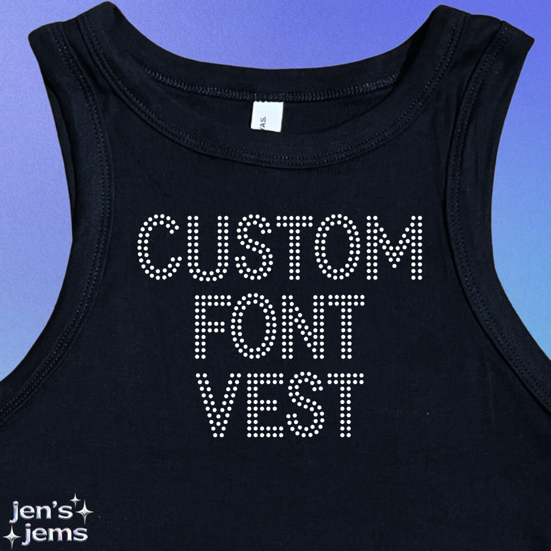 Custom Font Vest