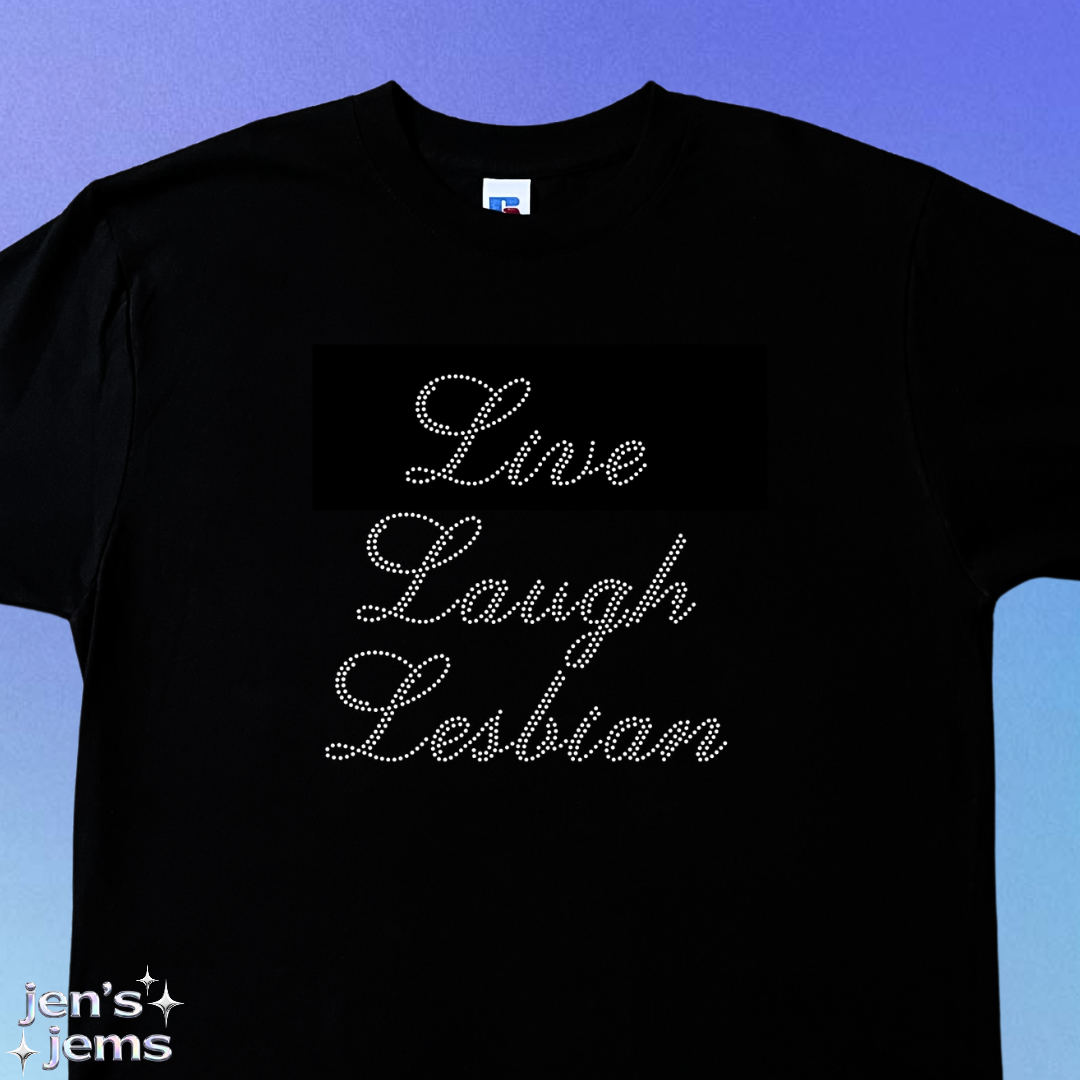 Live Laugh Lesbian Oversized Script T-Shirt