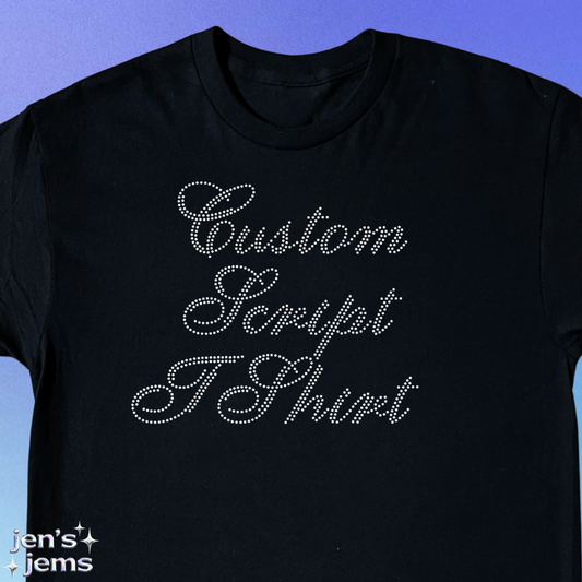 Custom Script T-Shirt