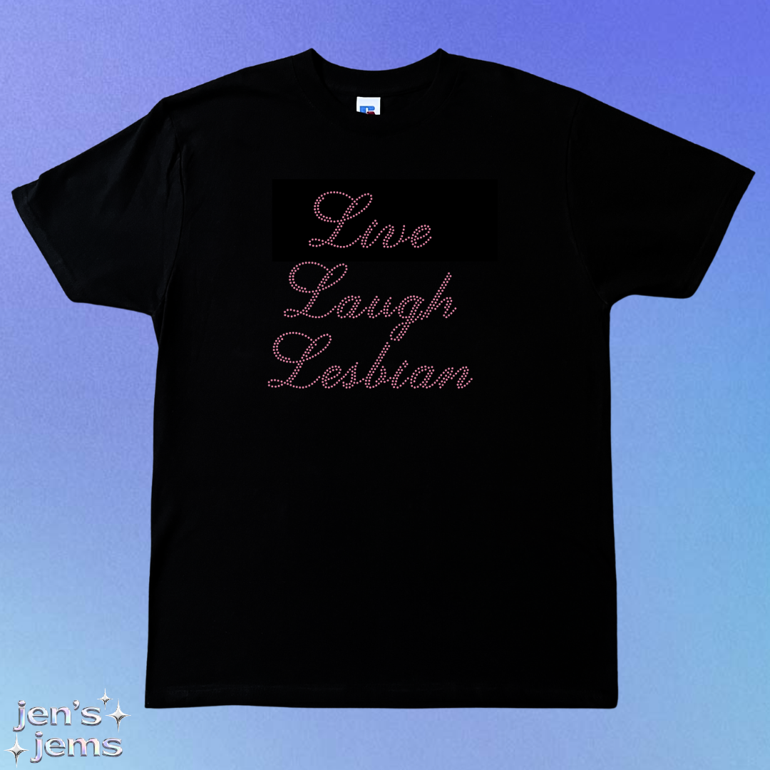 Live Laugh Lesbian Oversized Script T-Shirt