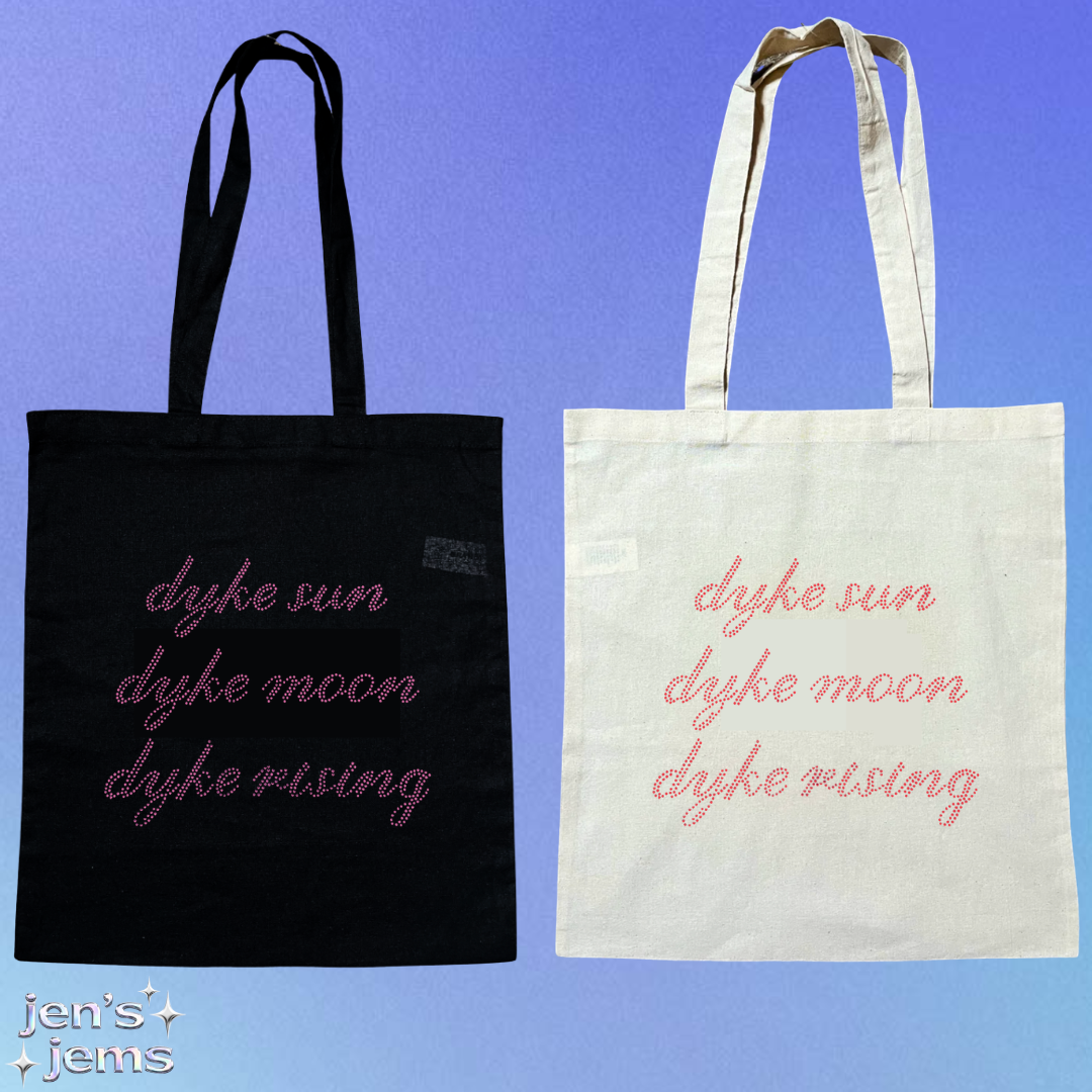 Dyke sun moon rising script Tote Bag