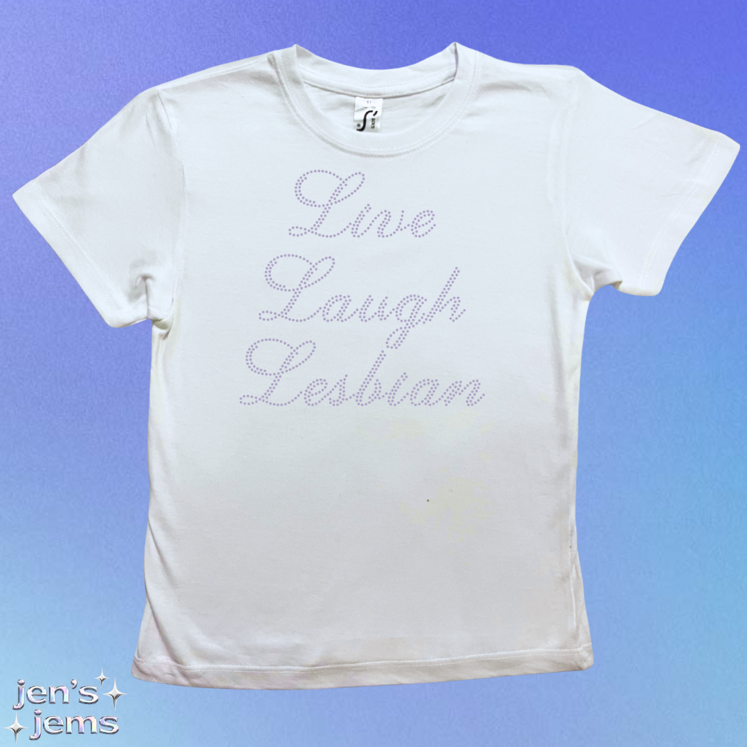 Live Laugh Lesbian Baby Tee